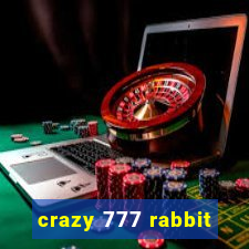 crazy 777 rabbit